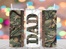 Load image into Gallery viewer, Camo Dad Tumbler