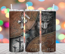 Load image into Gallery viewer, Faith over Fear Tumbler