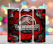 Load image into Gallery viewer, Fatherhood TRex Tumbler
