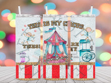 Load image into Gallery viewer, My Circus My Monkeys Tumbler