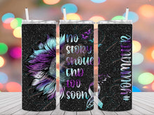 Load image into Gallery viewer, No Story Should End Tumbler