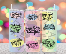 Load image into Gallery viewer, Positive Thoughts Tumbler