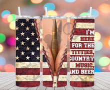 Load image into Gallery viewer, Titties, Country Music, and Beer Tumbler
