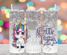 Load image into Gallery viewer, Unicorn Attitude Tumbler